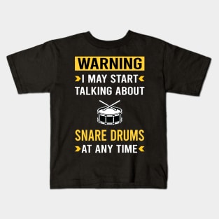 Warning Snare Drum Drums Kids T-Shirt